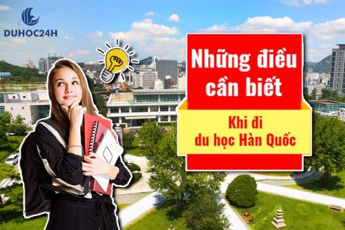 10 Điều cần biết khi đi du học Hàn Quốc